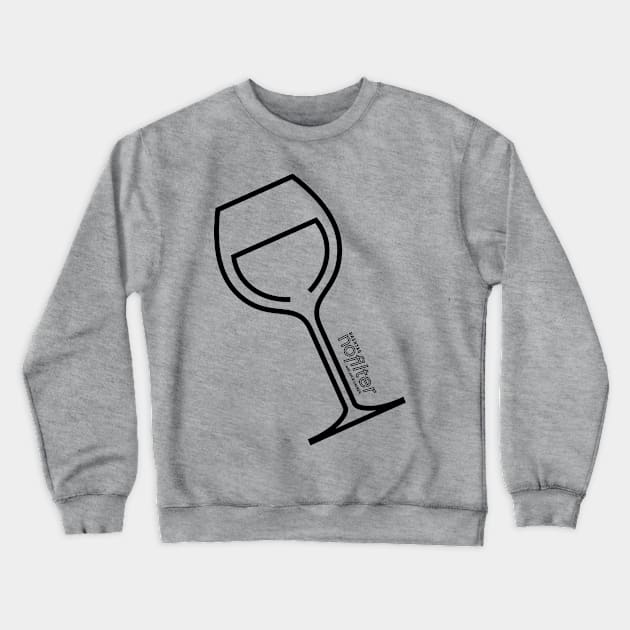 Hashtag No Filter Wine Glass and Logo - black Crewneck Sweatshirt by Julie Lauren 